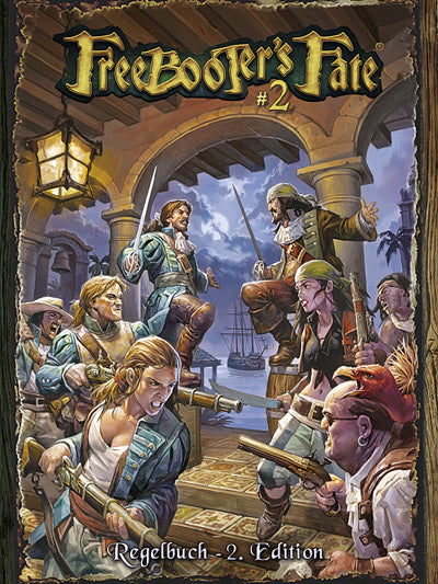 Freebooter's Fate Regelbuch #2 – Regelwerk für das Skirmish-Tabletop (Deutsch)
